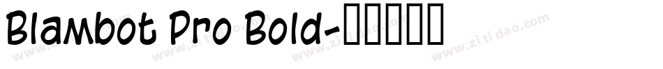 Blambot Pro Bold字体转换